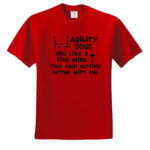 Fine Wine Agility T-shirt