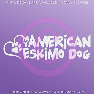 Love My American Eskimo Dog Car Sticker
