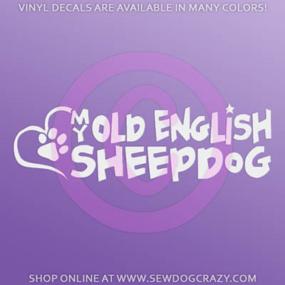 Love My Old English Sheepdog Car Sticker