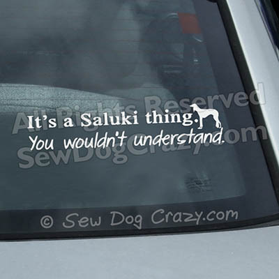 It's a Saluki Thing Car Sticker