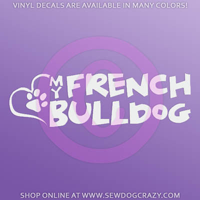 Love My French Bulldog Decals