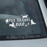Pet Sitters Rule Car Window Sticker