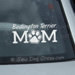 Bedlington Terrier Mom Car Window Sticker