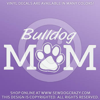Bulldog Mom Vinyl Stickers