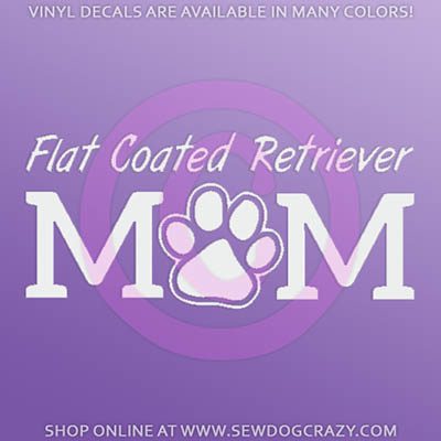 Flat Coated Retriever Mom Window Sticker