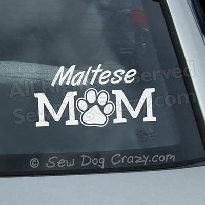 Maltese Mom Car Window Stickers
