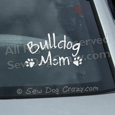 Bulldog Mom Car Window Sticker