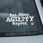 Eat Sleep Agility Car Window Sticker