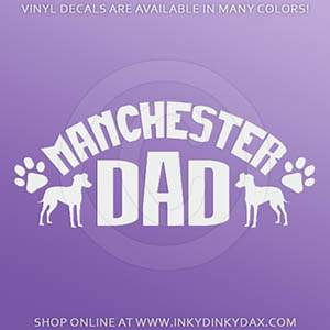 Manchester Terrier Dad Car Decal