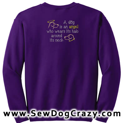 A dog is an Angel Sweatshirt
