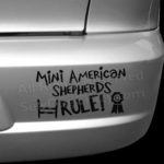 Miniature American Shepherds Rule Car Sticker