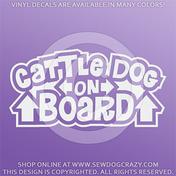 Cattle Dog On Board Vinyl Stickers