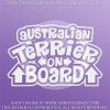 Australian Terrier On Board Vinyl Sticker