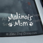 Malinois Mom Window Sticker