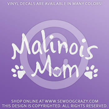 Malinois Mom Vinyl Sticker