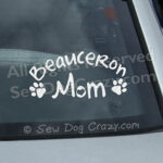 Beauceron Mom Car Window Sticker