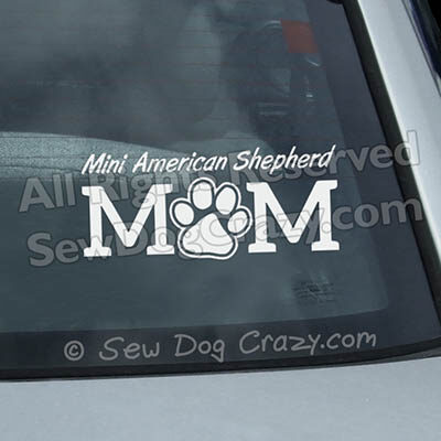 Miniature American Shepherd Mom Car Decals