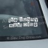 Bunny Must Die Lure Coursing Decal