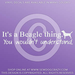 Funny Beagle Thing Vinyl Sticker