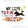 Run Fast Chinese Crested Lure Coursing Gifts