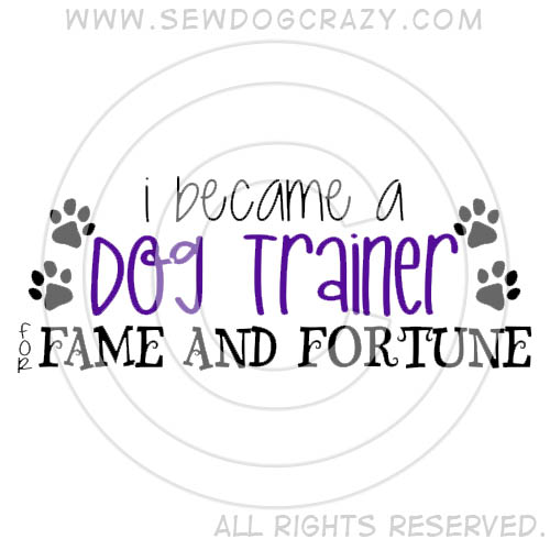 Funny Dog Trainer Shirts