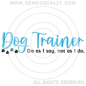 Embroidered Dog Trainer Shirts